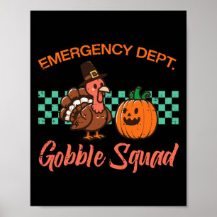 Thanksgiving Spoedeisende Verpleegkundige Gobble S Poster