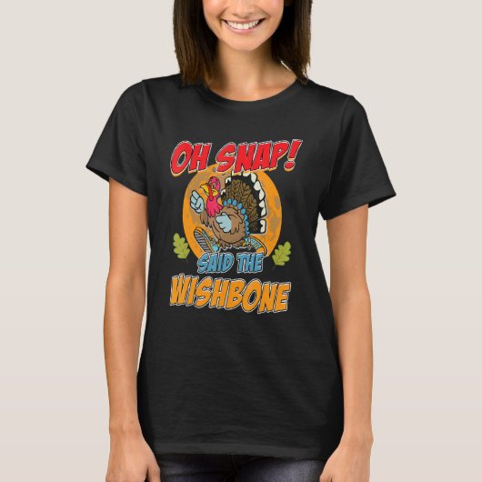 Thanksgiving Squats Oh Snap Turkije Wishbone T-shirt (Voorkant)