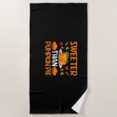 Thanksgiving Sweeter Than Pumpkin Pie Strandlaken (Voorkant)
