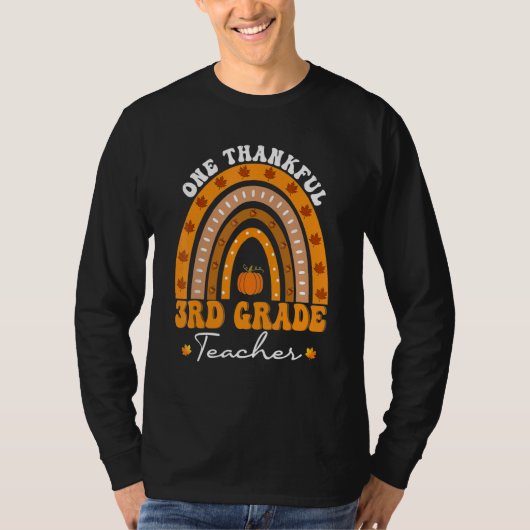 Thanksgiving Teacher  One Thankful 3rd Grade Teach T-shirt (Voorkant)