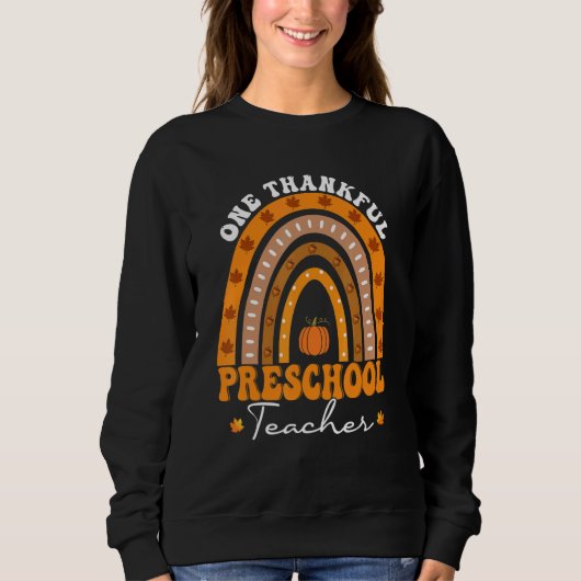 Thanksgiving Teacher One Thankful Preschool Teache Trui (Voorkant)