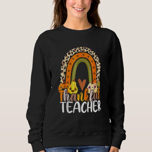 Thanksgiving Teacher Thankful Teacher Rainbow Pump Trui (Voorkant)