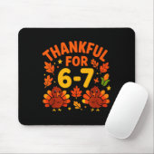 Thanksgiving Thankful For 6-7 Fun 67 Number 6 7 Si Muismat (Met muis)