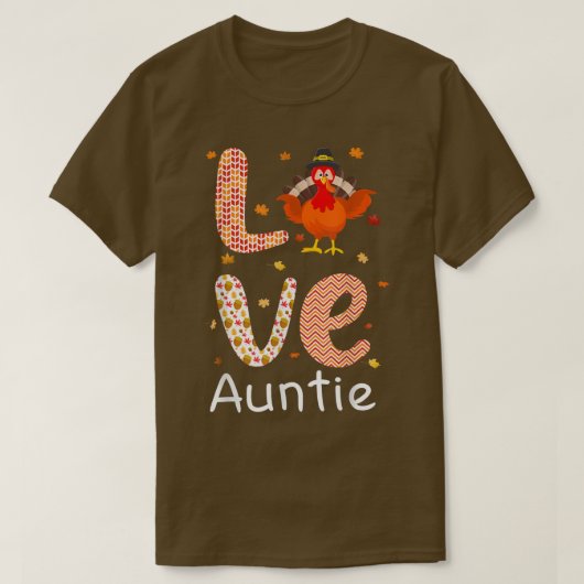Thanksgiving Theme Love Auntie Happy Turkey Day T-shirt (Design voorkant)