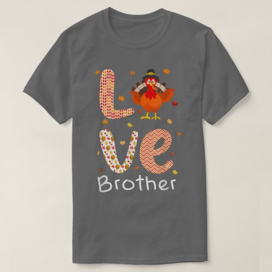 Thanksgiving Theme Love Brother Happy Turkey Day T-shirt (Design voorkant)