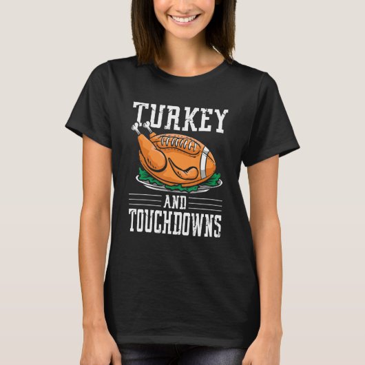 Thanksgiving Turkey and Touchdowns Football T-shirt (Voorkant)