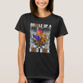 Thanksgiving Turkey Gobble Up On Good Book T-shirt (Voorkant)