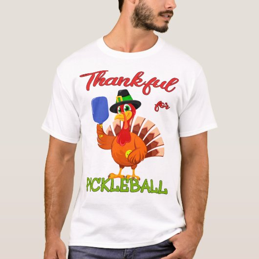Thanksgiving Turkije - Bedankt voor Pickleball T-shirt (Voorkant)