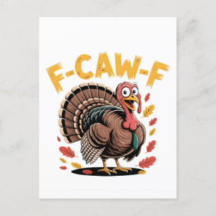 Thanksgiving Turkije Cawing F-Caw-F Funny Crow Feestdagenkaart