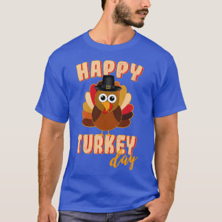 Thanksgiving Turkije Dag Funny Thanksgiving Happy  T-shirt