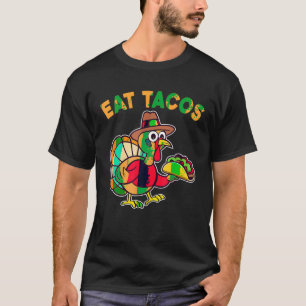 Thanksgiving Turkije Eet taco's Mexicaanse Grappig T-shirt