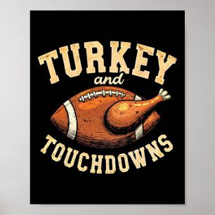 Thanksgiving Turkije en " Touchdowns Football Man Poster