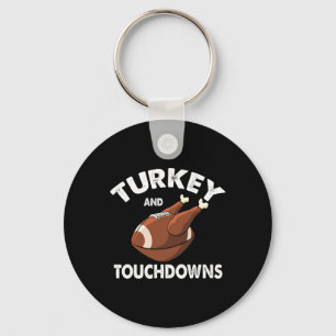 Thanksgiving Turkije en " Touchdowns Football Man Sleutelhanger