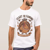 Thanksgiving Turkije "Feest of Hongersnood" Ontwer T-shirt (Voorkant)