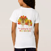 Thanksgiving Turkije Grote zuster Aankondiging Shi T-shirt (Achterkant)