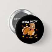 Thanksgiving Turkije Kat Meow Grappige Mannen Vrou Ronde Button 5,7 Cm (Voorkant /achterkant)