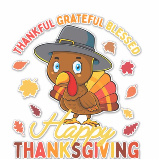 Thanksgiving Turkije met dank aan de meedogenloze  Sticker (Voorkant)