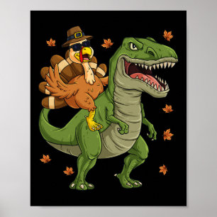 Thanksgiving Turkije Riding T Rex Dinosaur Toddler Poster