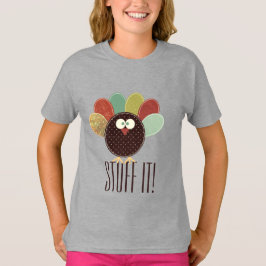 Thanksgiving Turkije Stuffing Humor T-shirt
