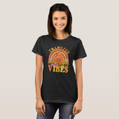 Thanksgiving Turkije Thankful Vibes Rainbow Groovy T-shirt (Voorkant volledig)