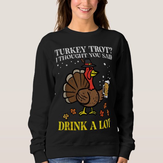 Thanksgiving turkije trot dacht dat je grappige fa trui (Voorkant)