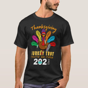 Thanksgiving Turkije trot ons in de steek T-shirt