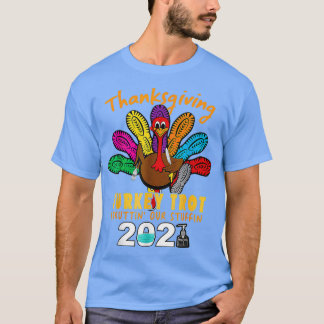  Thanksgiving Turkije trot onze stuf in T-shirt