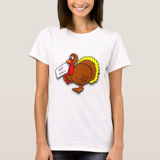 Thanksgiving Turkije zegt: Eat Ham T-shirt (Voorkant)