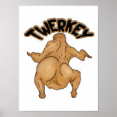 Thanksgiving Twerkey Poster (Voorkant)