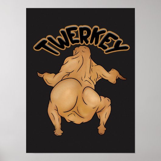 Thanksgiving Twerkey Poster (Voorkant)