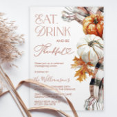Thanksgiving uitnodiging - eet Drink + wees dankba