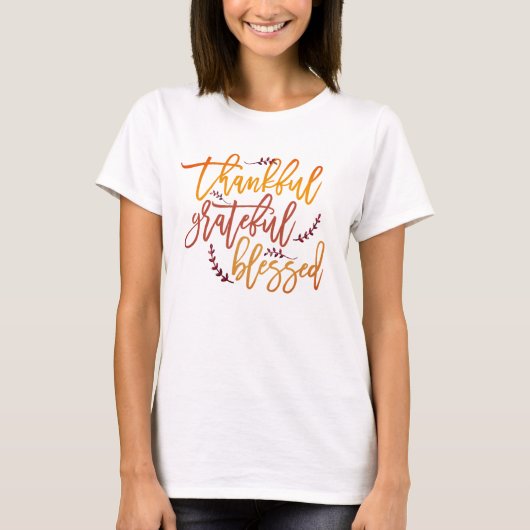 Thanksgiving van dankbare, gebufferde prijsopgave t-shirt (Voorkant)