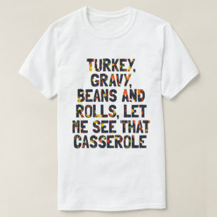 Thanksgiving van grauwe bonen en rolzwalsen t-shirt