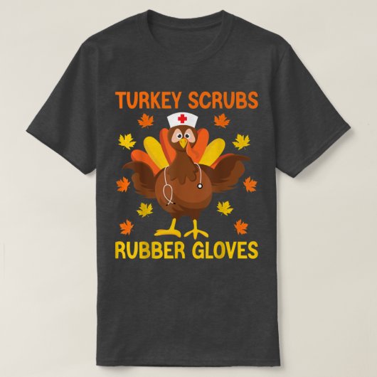 Thanksgiving van rubberen handschoenen in Turkije T-shirt (Design voorkant)