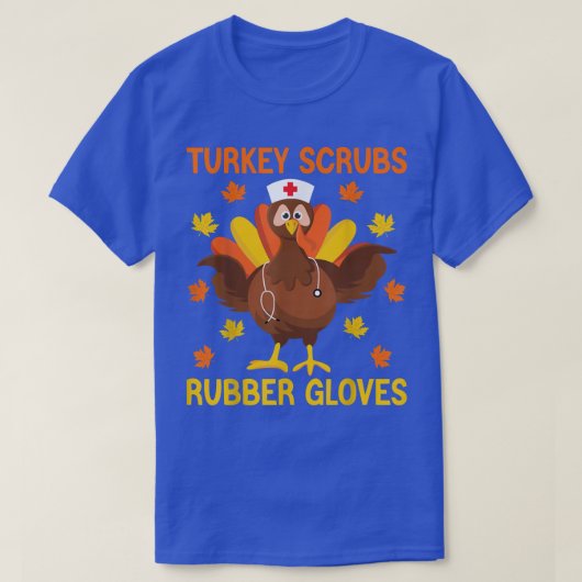 Thanksgiving van rubberen handschoenen in Turkije T-shirt (Design voorkant)