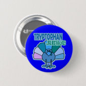 Thanksgiving van Tryptophan Junkie Turkije Ronde Button 5,7 Cm (Voorkant /achterkant)