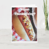 **THANKSGIVING VEGAN * * HOT DOG STIJL FEESTDAGEN KAART (Voorkant)