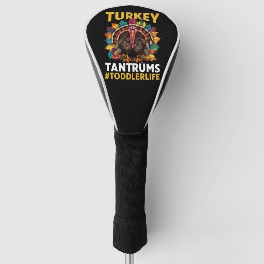 Thanksgiving voor het leven in Turkije en Tantrums Golfheadcover (Voorkant)