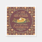 Thanksgiving Vriendschapsviering Pumpkin Pie Humor Servet (Voorkant)