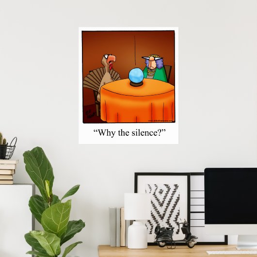 Thanksgiving "Waarom het zwijgen" Poster (Thuiskantoor)