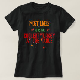 Thanksgiving waarschijnlijk ... coolste Turkije T-shirt