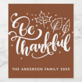 Thanksgiving Wees dankbaar dat het script Brown oo Wijn Etiket (Enkel label)