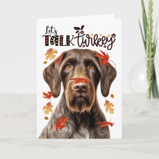 Thanksgiving Wirehair Pointer Laten we praten Turk Feestdagen Kaart (Voorkant)