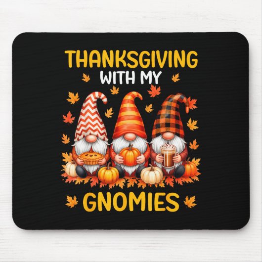 Thanksgiving With My Gnomies Funny Autumn Fall Gno Muismat (Voorkant)