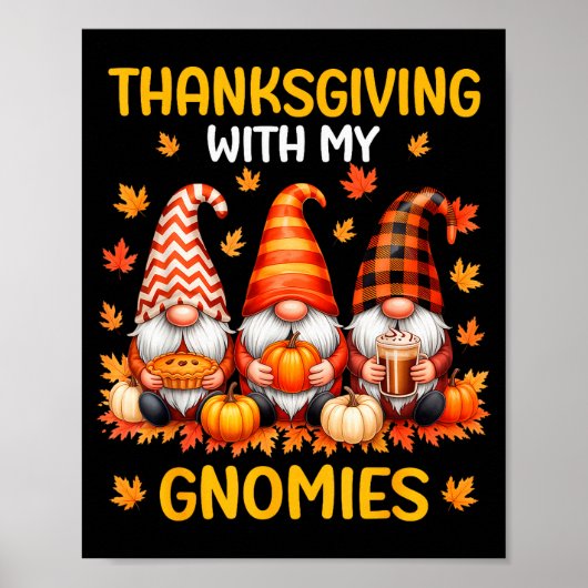 Thanksgiving With My Gnomies Funny Autumn Fall Gno Poster (Voorkant)