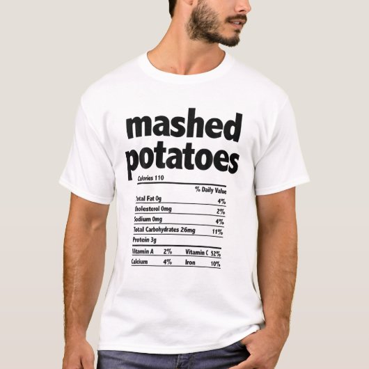 Thanksgiving Xmas Costume Nutrition Facts Mashed P T-shirt (Voorkant)