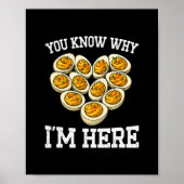 Thanksgiving You Know Why I'm Here Deviled Egg Dad Poster (Voorkant)