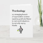 Thanksology - a funny thank you poem bedankkaart<br><div class="desc">A funny thank you card,  featuring a bad poem and illustration,  about the applied science of thanks.</div>