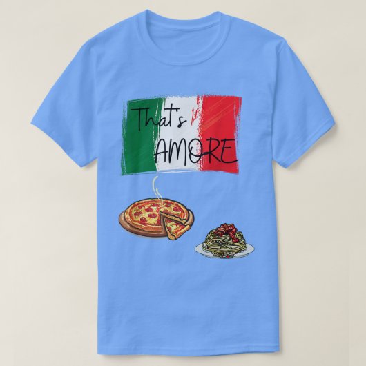 Thans Amore Pizza pasta Lover Italiaans voedsel It T-shirt (Design voorkant)