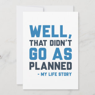 That Didn't Go As Planned Bedankkaart